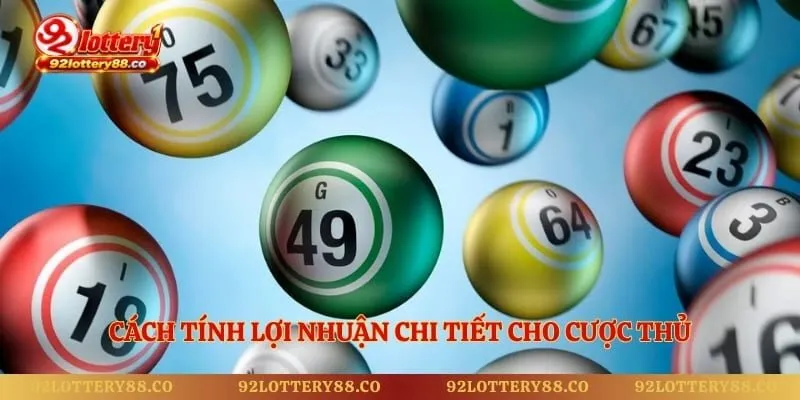 Cách tính lợi nhuận chi tiết cho cược thủ