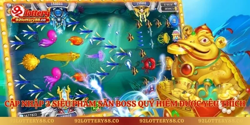 Cập nhập 3 siêu phẩm săn Boss quý hiếm được yêu thích