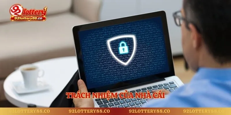 Trách nhiệm của nhà cái