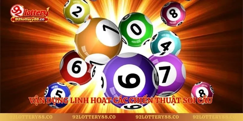 Vận dụng linh hoạt các chiến thuật soi cầu để tăng cơ hội thắng 